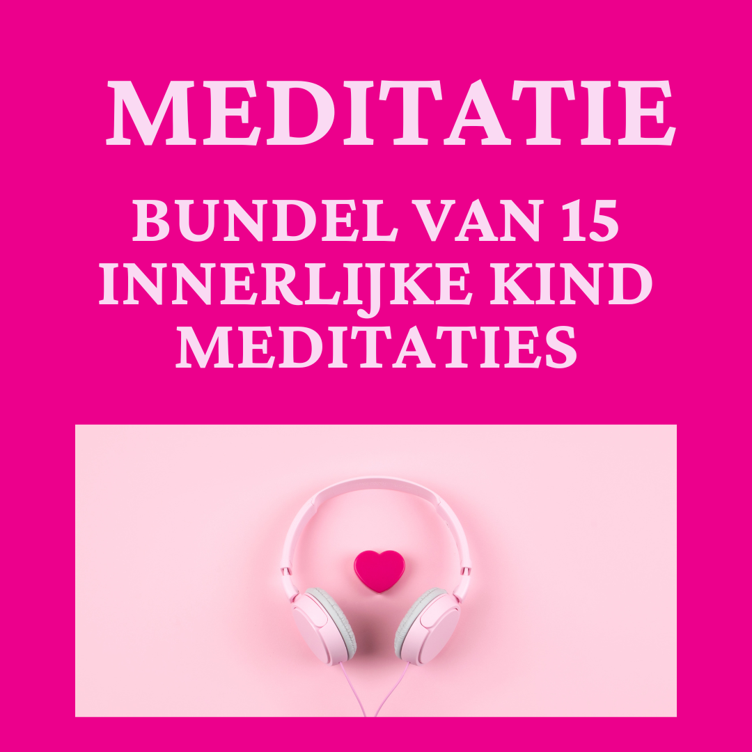 DIY Meditatie bundel Heel je innerlijke kind